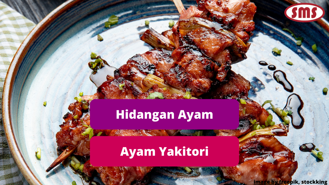 Kenali Yakitori, Hidangan Daging Ayam Lezat Ala Jepang